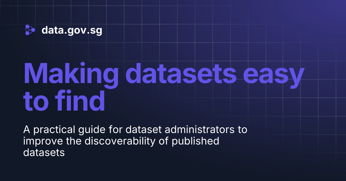 Making datasets easy to find | data.gov.sg